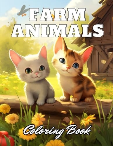 Farm Animals Coloring Book for Kids 100+ High-Quality and Unique Coloring Pages for All Ages
