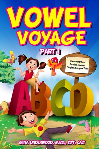 Vowel Voyage Part 1 Discovering Word Families Through Simple & Complex Tales