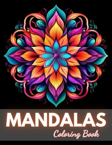 Flower Mandalas Coloring Book 100+ New and Exciting Designs
