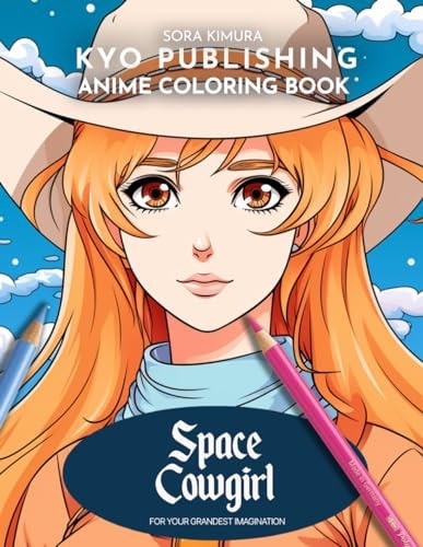 Anime Coloring Book Space Cowgirl Captivating Cosmos - 40 High-Quality Manga Art for Sci-Fi Enthusiasts
