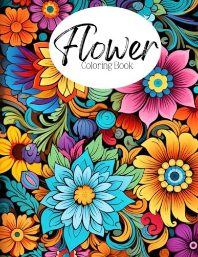 Flower Coloring Book Floral & Botanical Bloom Design Coloring Pages / Easy and Simple Abstract Designs for Stress Relief & Relaxation / 8.5x11 200 Pages