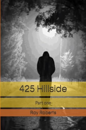 425 Hillside Part One
