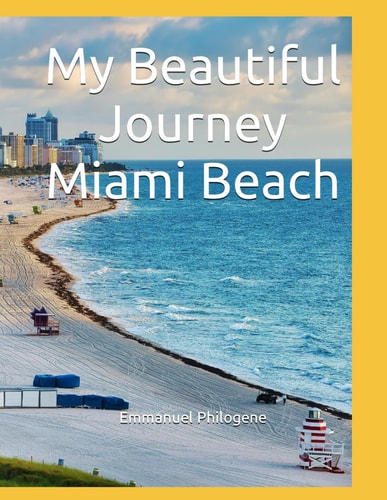 My Beautiful Journey Miami Beach