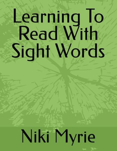 LEARNING TO READ WITH SIGHT WORDS.