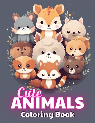 Cute Animals Coloring Book for Kids High Quality +100 Beautiful Designs for All Ages