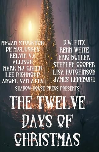 12 DAYS OF CHRISTMAS A Horror Anthology