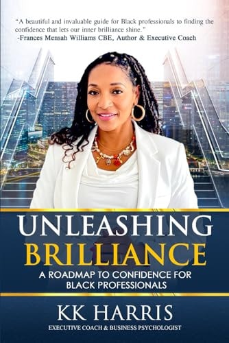 Unleashing Brillance A Roadmap to Confidence for Black Professionals