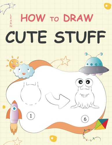 Learn How to Draw Cute Stuff Step-by-Step Cute Things Drawing