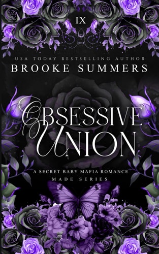 Obsessive Union Discreet: A Secret Baby Mafia Romance (Made: Mafia Romance Series Book 9)