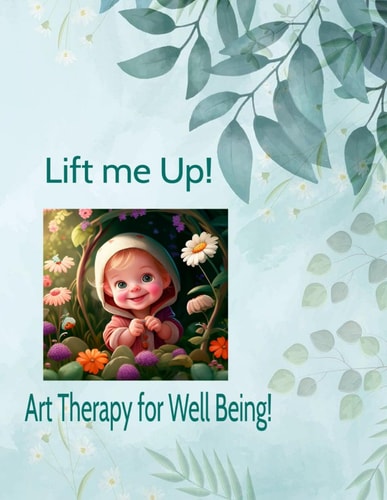 Art Therapy for Well Being! 50 Motivational Quotes Coloring Book with Daily Affirmations!