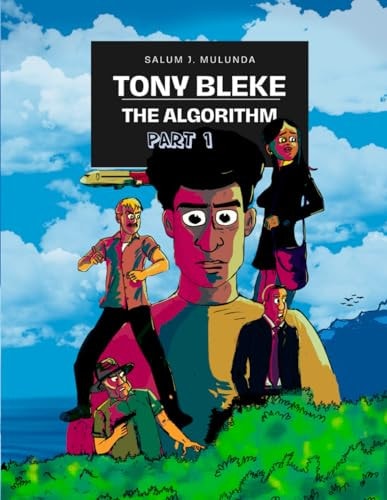Tony Bleke The Algorithm Part 1