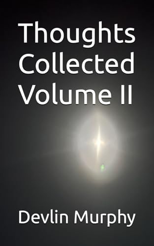 Thoughts Collected Volume II