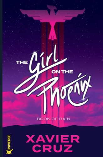 The Girl on the Phoenix From the Book of Rain: A X.C.Universe Short