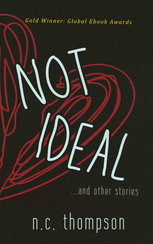 Not Ideal and Other Stories