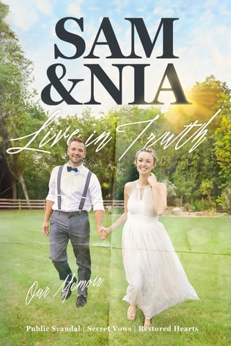 Sam and Nia Live in Truth Public Scandal Secret Vows Restored Hearts