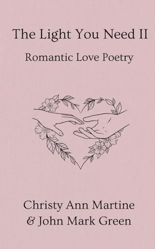 The Light You Need II Romantic Love Poetry