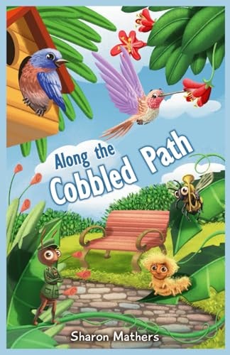 Along the Cobbled Path