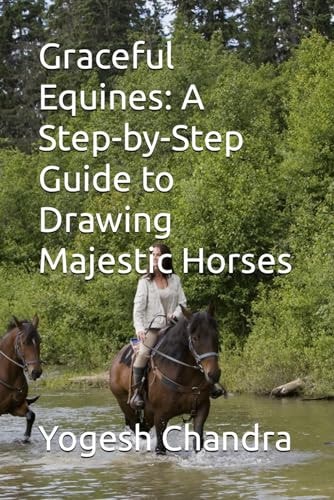 Graceful Equines A Step-by-Step Guide to Drawing Majestic Horses