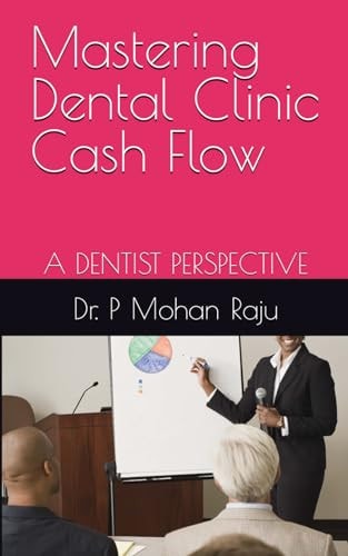 Mastering Dental Clinic Cash Flow