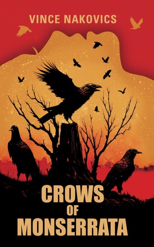 Crows of Monserrata