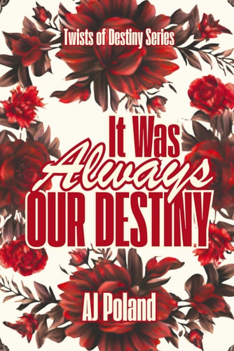 It Was Always Our Destiny