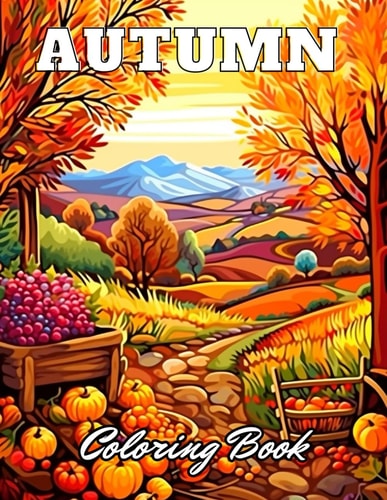 Autumn Coloring Pages for Adults 100+ New and Exciting Designs for All Fans