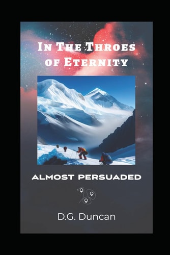 Almost Persuaded Volume One of the Series - In The Throes Of Eternity