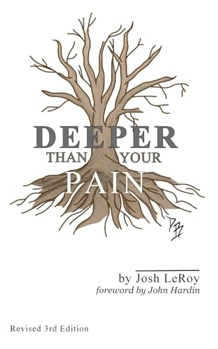 Deeper Than Your Pain Third Edition