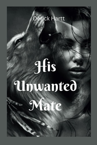 His Unwanted Mate