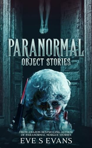 Paranormal Object Stories