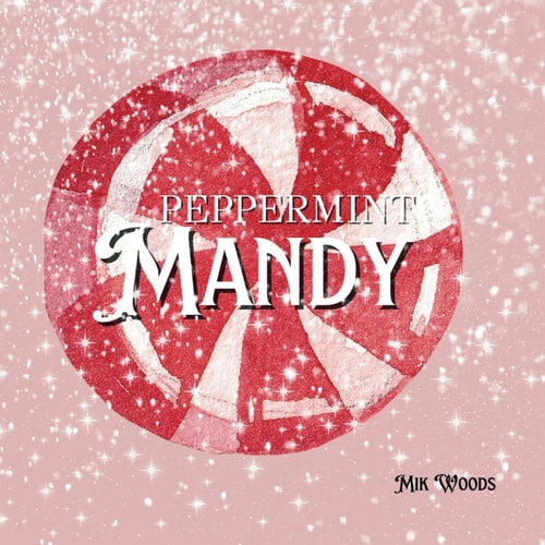Peppermint Mandy
