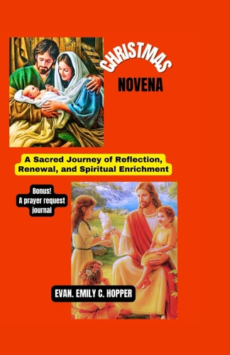 Christmas Novena A Sacred Journey of Reflection, Renewal, and Spiritual Enrichment