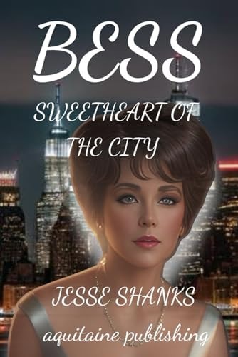 Bess Sweetheart of the City