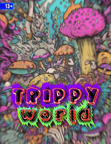Trippy World Coloring Book Complex and Irrational, with Over 31 Single Side Illustrations Age 13+