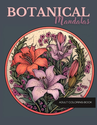 Botanical Mandalas Adult Coloring Book