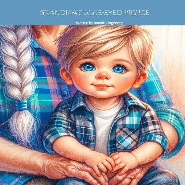Grandmas Blue-Eyed Prince