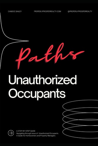 Paths Unauthorized Occupants Navigating Through Issue of Unauthorized Occupants. A Guide for Homeowners and Property Managers