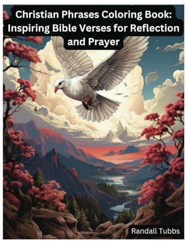 Christian Phrases Coloring Book Inspiring Bible Verses for Reflection and Prayer