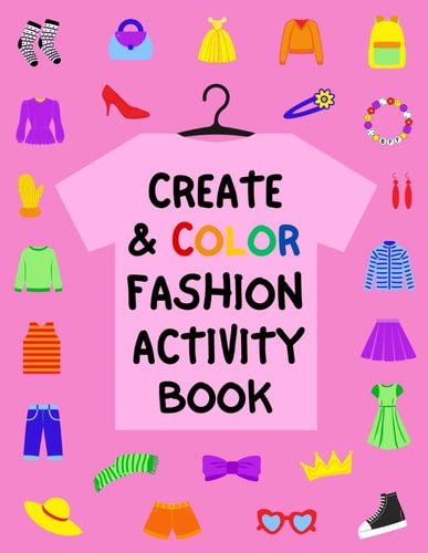 Create & Color Fashion Design Activity Book