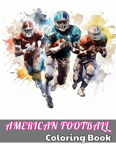 American Football Coloring Book High Quality +100 Beautiful Designs for All Ages
