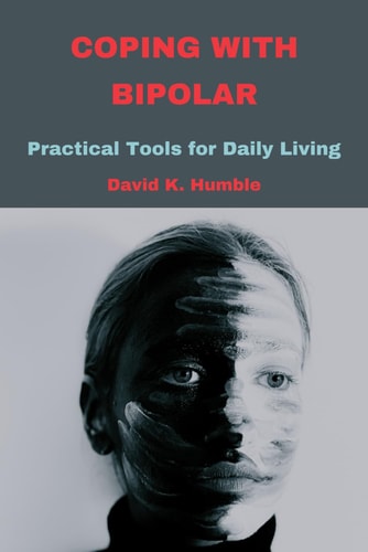 Coping with Bipolar Practical Tools for Daily Living