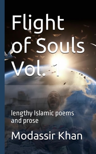Flight of Souls Vol. 1 Lengthy Islamic Poems and Prose