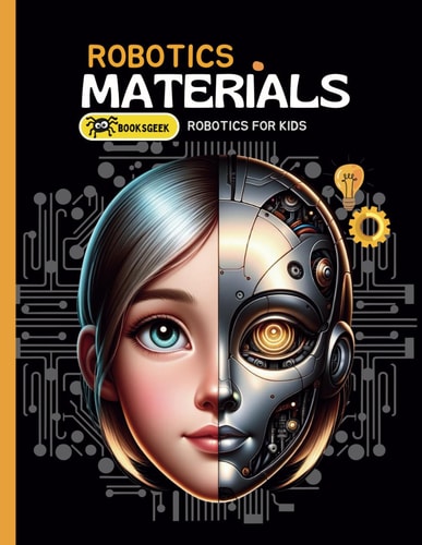 Understanding of Robotic Materials Book about Robotics for Kids