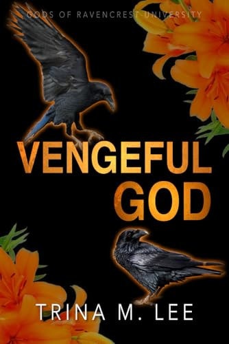 Vengeful God Dark College Bully Romance
