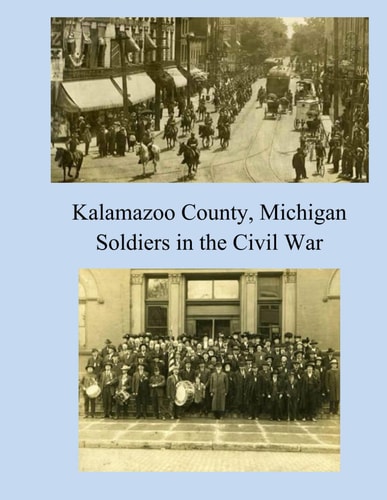 Kalamazoo County, Michigan Soldiers in the Civil War