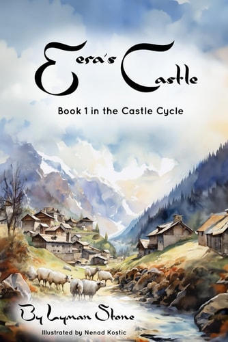 Eera's Castle: Book 1 of the Castle Cycle (Children's Stories from Amala)