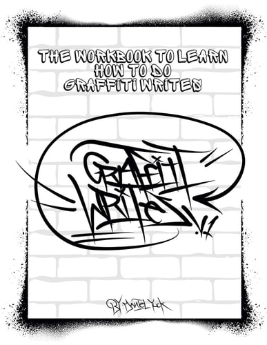 Graffiti Writes V1 Learn How To Graffiti