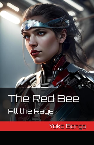 The Red Bee: All the Rage
