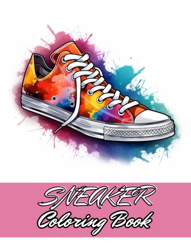 Sneaker Coloring Book High Quality +100 Adorable Designs
