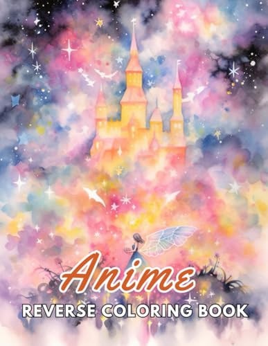Anime Reverse Coloring Book New and Exciting Designs Suitable for All Ages